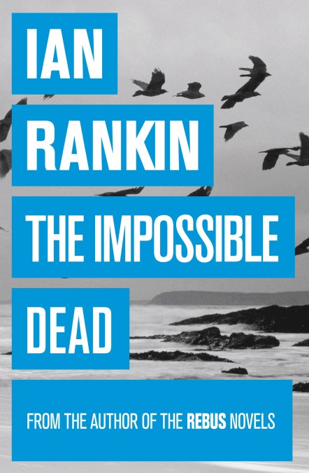The Impossible Dead