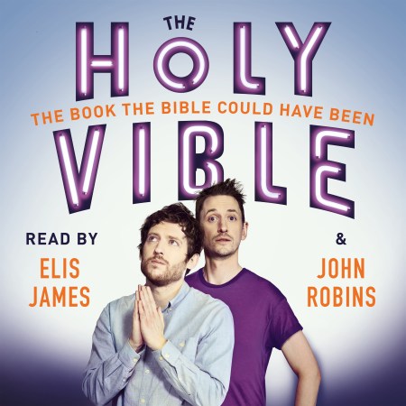 Elis and John Present the Holy Vible