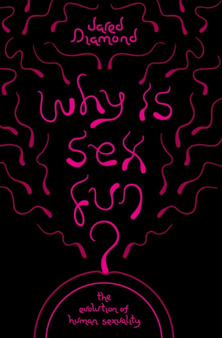 Why Is Sex Fun?