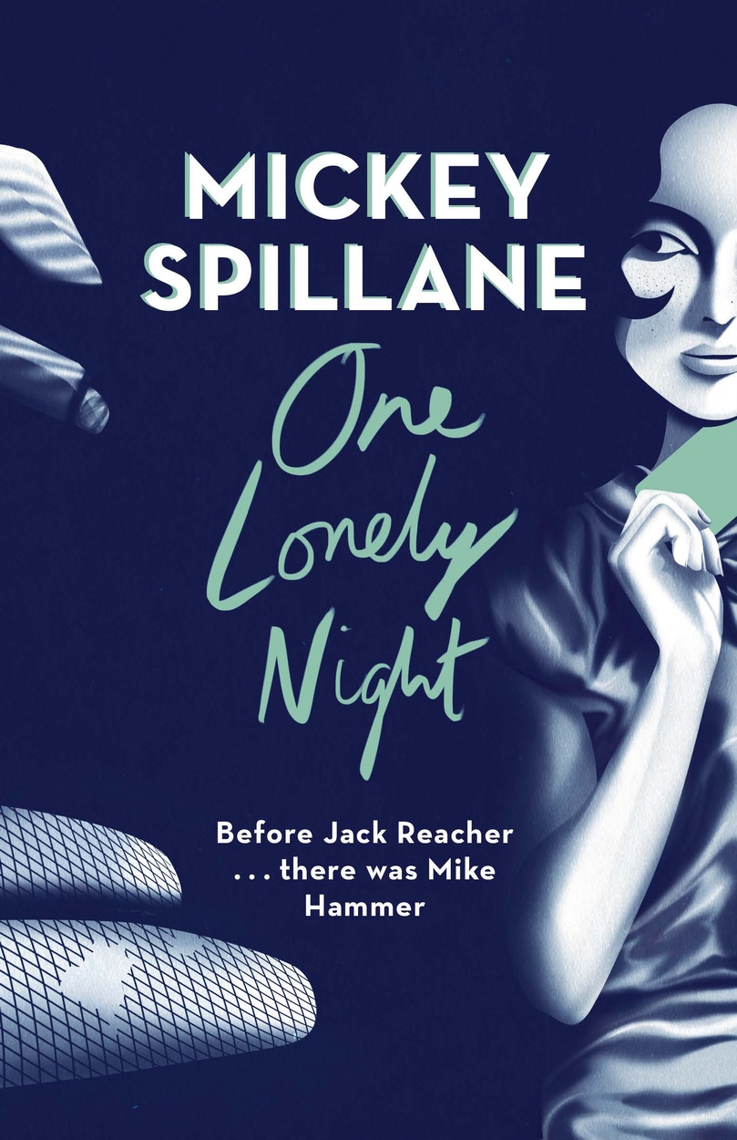 One Lonely Night by Mickey Spillane | Orion - Bringing You News