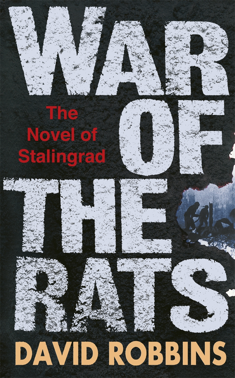 The War Of The Rats by David L. Robbins | Orion - Bringing You News ...