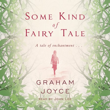 Some Kind of Fairy Tale