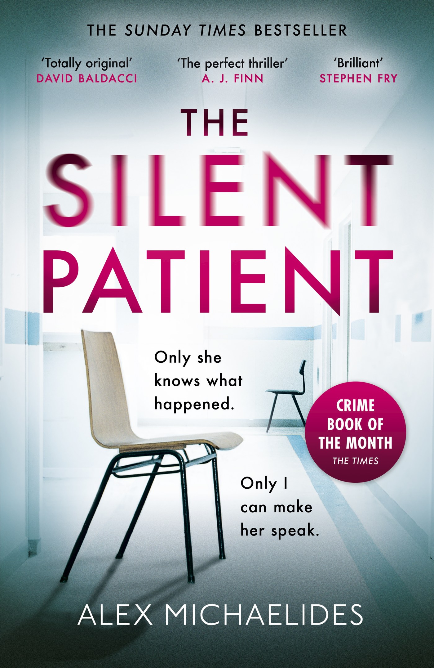 The Silent Patient By Alex Michaelides Orion Bringing You News From Our World To Yours
