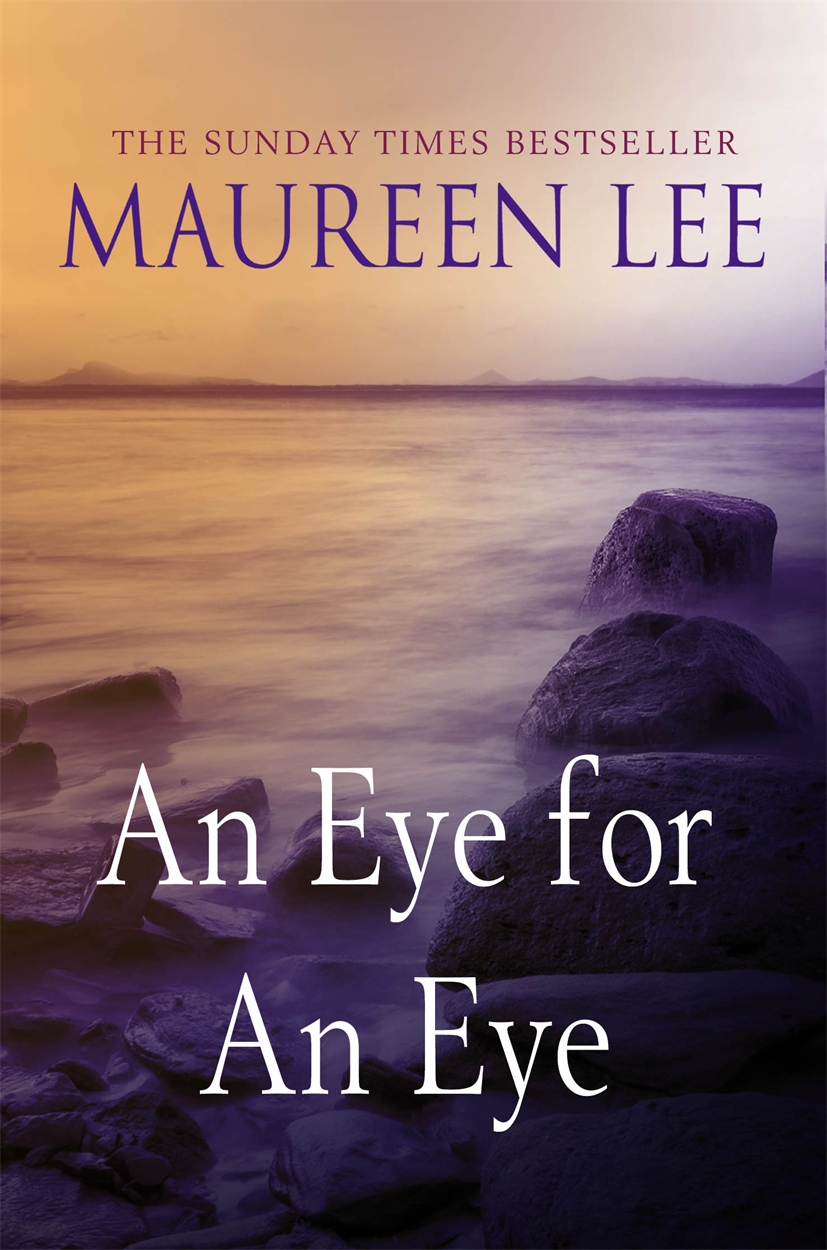 An Eye For An Eye by Maureen Lee | Orion - Bringing You News From