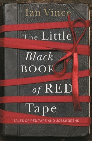 The Little Black Book of Red Tape