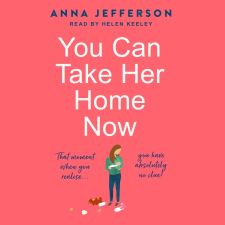 You Can Take Her Home Now