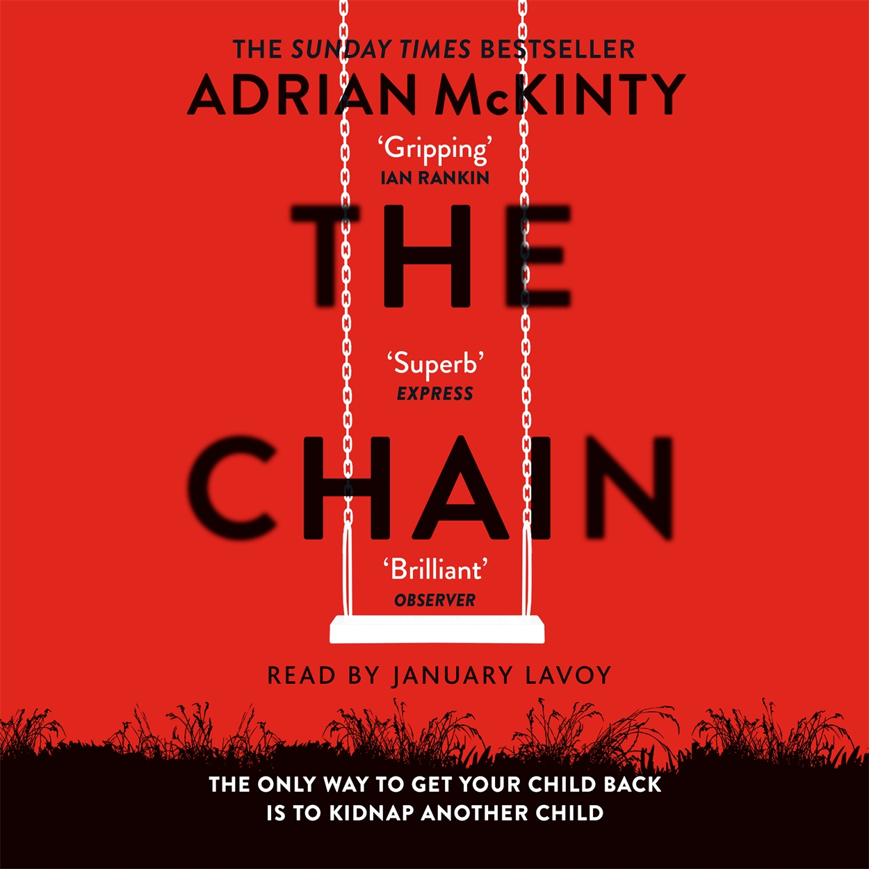 The Chain by Adrian McKinty | Orion - Bringing You News From Our World To  Yours