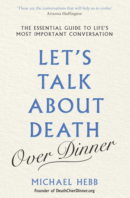 Let’s Talk about Death (over Dinner)