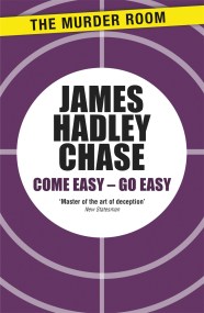 Come Easy – Go Easy