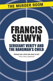 Sergeant Verity and the Hangman’s Child