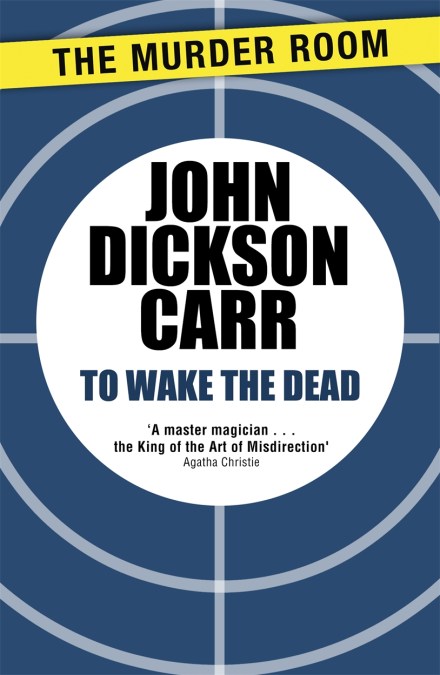 To Wake The Dead