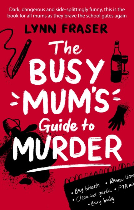 The Busy Mum's Guide to Murder
