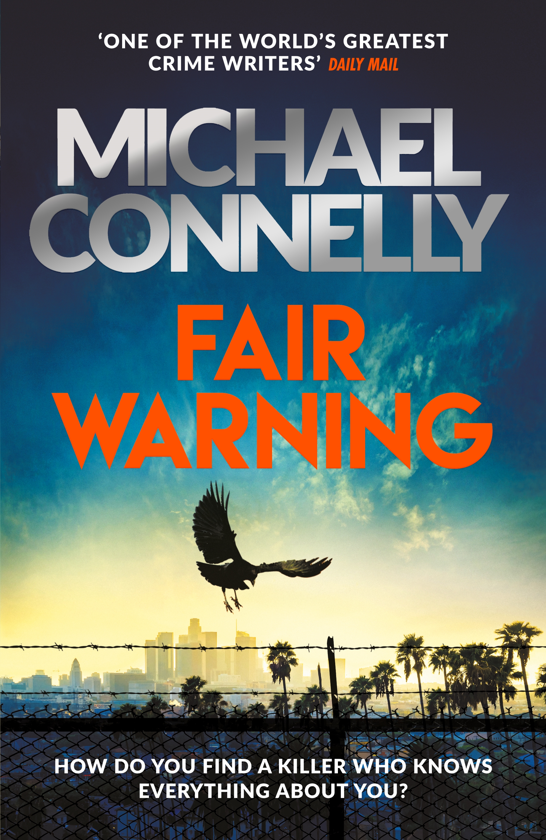 Fair Warning by Michael Connelly | Orion - Bringing You News From Our