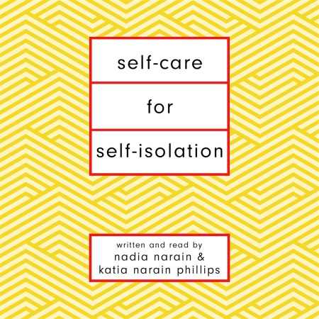 Self-Care for Self-Isolation