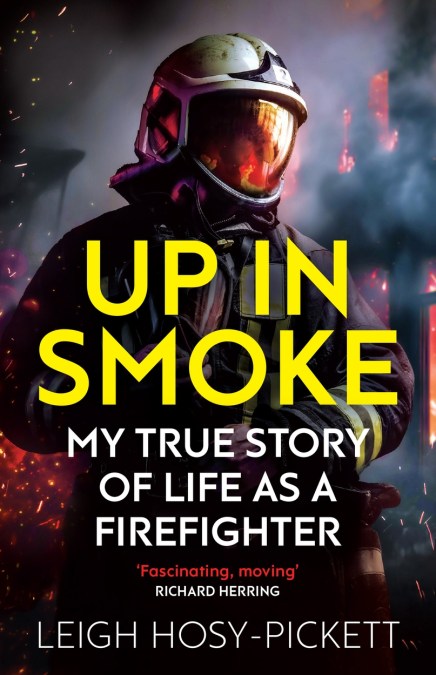 Up In Smoke – Stories From a Life on Fire