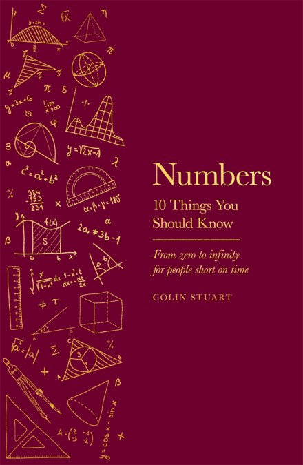 Numbers – 10 Things You Should Know by Colin Stuart | Orion - Bringing ...