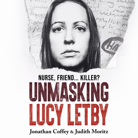 Unmasking Lucy Letby