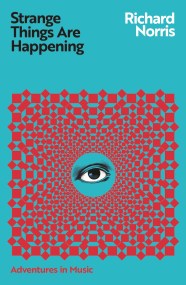 Strange Things Are Happening