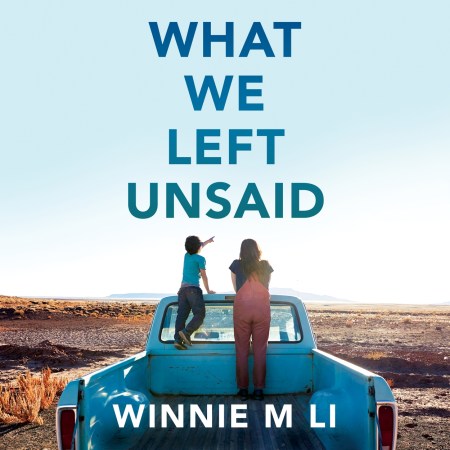 What We Left Unsaid