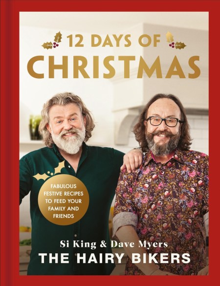 The Hairy Bikers’ 12 Days of Christmas