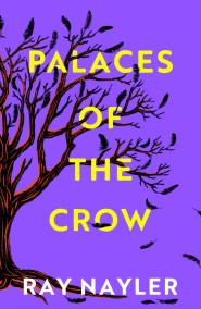 Palaces of the Crow