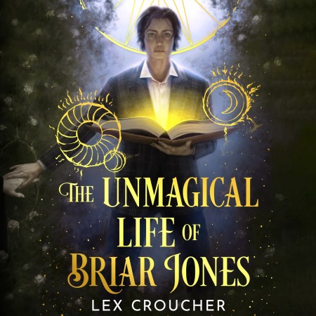 The Unmagical Life of Briar Jones