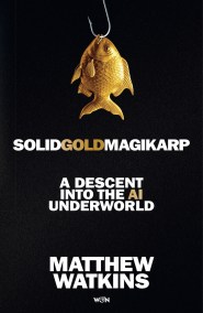 SolidGoldMagikarp