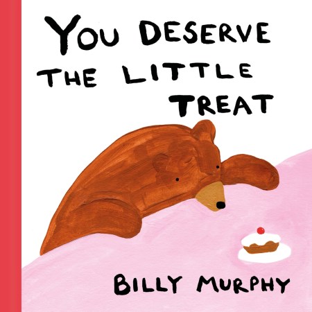 You Deserve the Little Treat