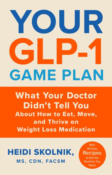 Your GLP-1 Game Plan