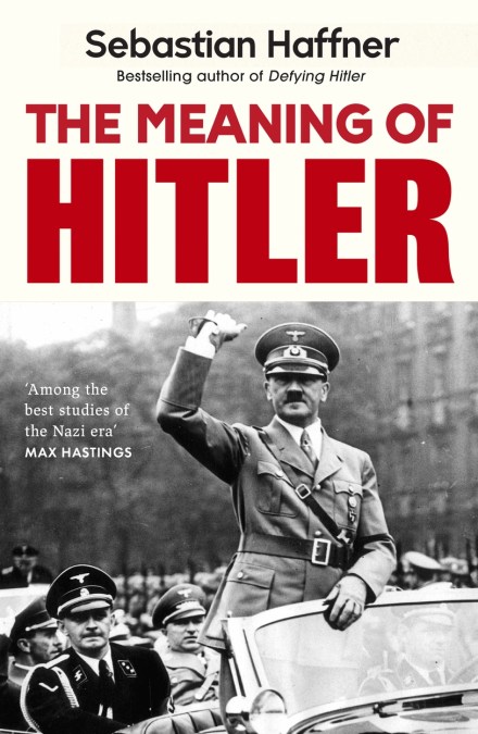 The Meaning Of Hitler